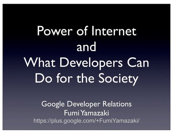 Fumi Yamazaki, Developer relations at Google