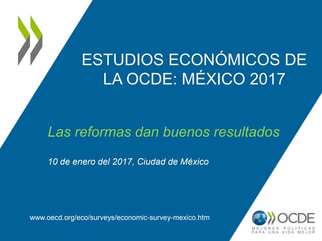 Mexico 2017 Estudios economicos de ...