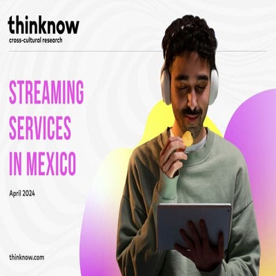 Mexico Streaming Services Report -  2024