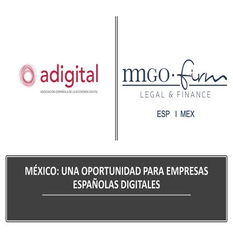 México: Una oportunidad para empresas españolas digitales