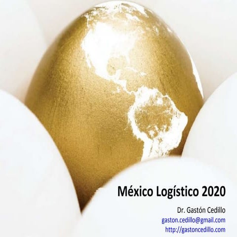 Mexico Logistico 2020 por Gaston Cedillo