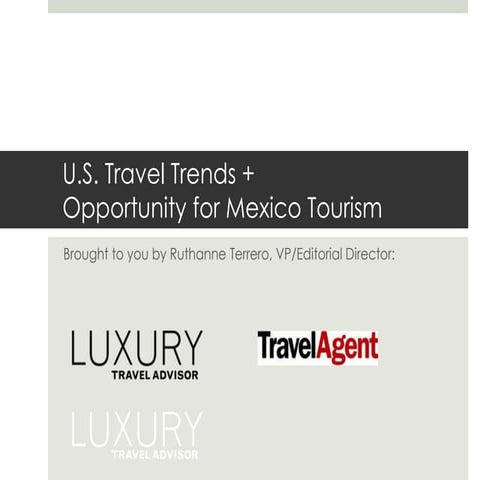 Tianguis Turistico 2014 Presentation: Mexico, Millennial and Luxury Travel