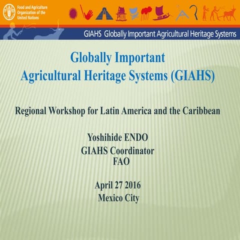 Globally Important Agricultural Heritage Systems (GIAHS)Regional ...
