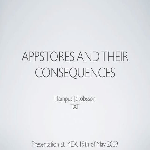 MEX09: AppStores and consequences