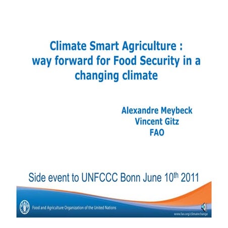 Meybeck gitz climate-smart-agriculture_fs_cc_10_june_2011