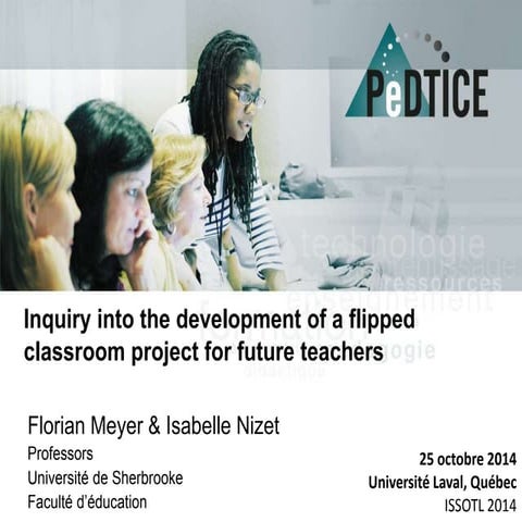 INQUIRY INTO THE DEVELOPMENT OF A FLIPPED CLASSROOM PROJECT FOR TRAINING FUTU...
