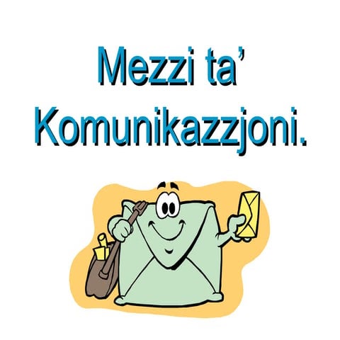 Mezzi ta' Komunikazzjoni