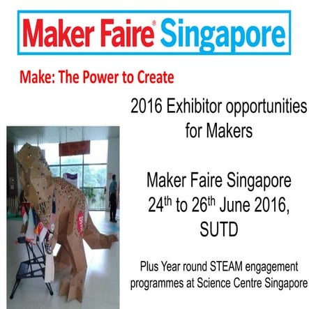 Maker Faire Singapore 2016 call for makers