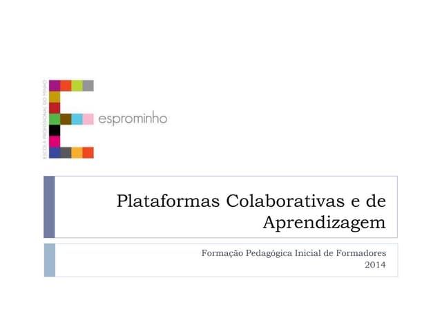 Plataformas Colaborativas e de Apre...
