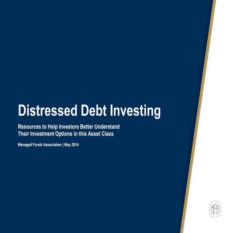 Distressed Debt Investing: Resources to Help Investors Better Understand The...