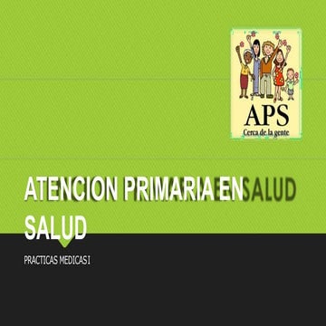 Atencion primaria en salud | PPTX