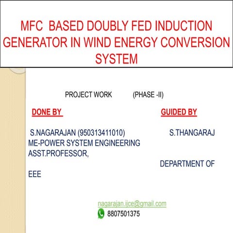 Mfc based doubled fed induction generator in wind energy conversion system