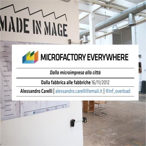 Mfe | dalla fabbrica alle fabbriche @ MaGe