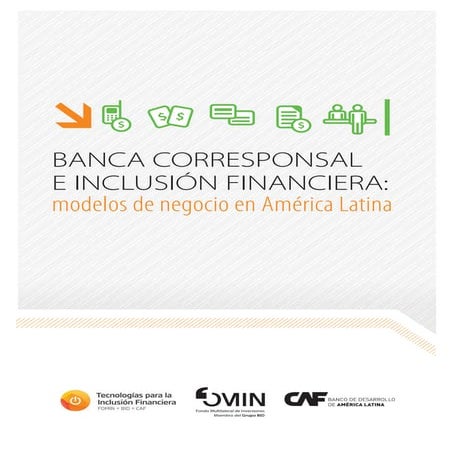 Banca Corresponsal e Inclusión Financiera en Modelo Negocio América Latina