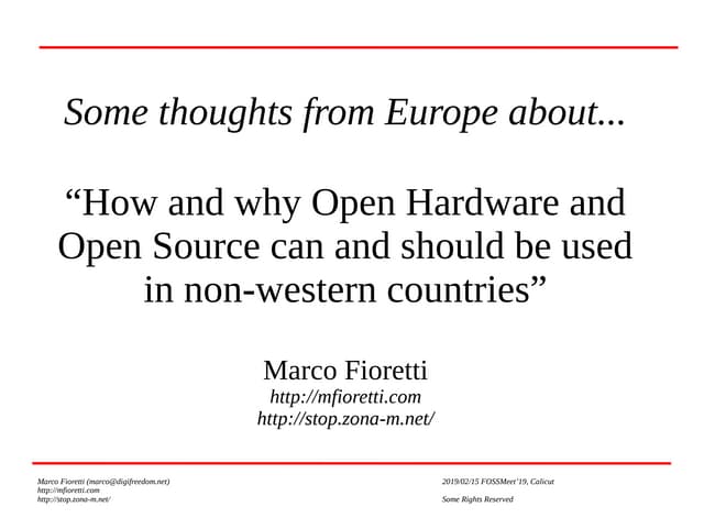How and Why Open Hardware and Open Source can and should be used in non-western countries