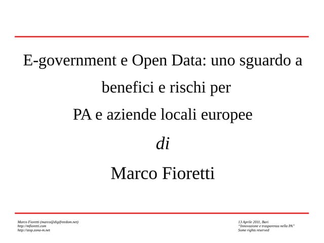 E-government e Open Data: uno sguardo a benefici e rischi per PA e aziende lo...