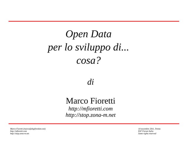 Open Data: luxury, fashion or REAL need?