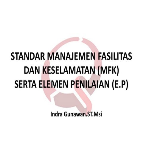 1.4.1.A KAK Program Manajemen Fasilitas dan Keselamatan (MFK).docx