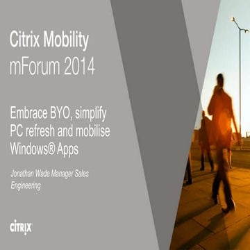 Citrix Mforum 2014 m104 JonathanWade