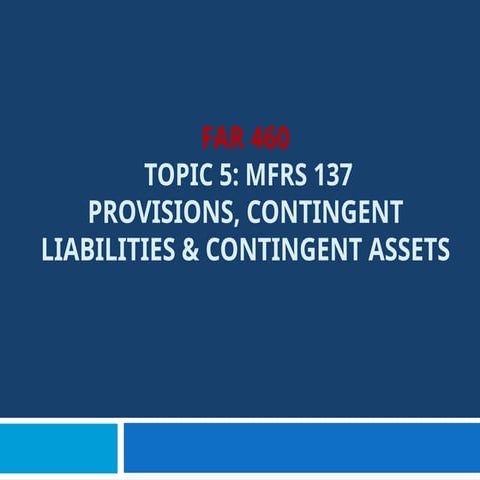MFRS 137 - PROVISIONS & CONTINGENTS.pptx