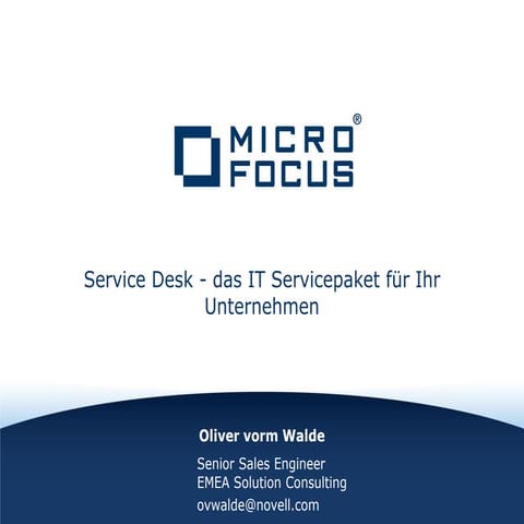 GWAVACon 2015: Micro Focus - Service Desk