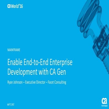 Enable End-To-End Enterprise Development With CA Gen