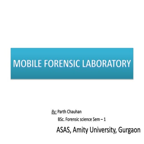 Mobile Forensic Van (MFV)