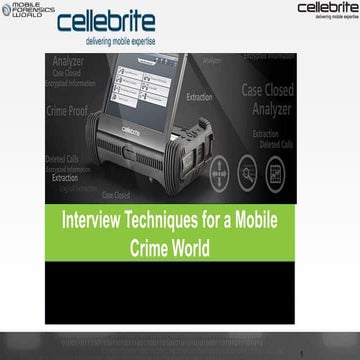 Interview Techniques for a Mobile Crime World