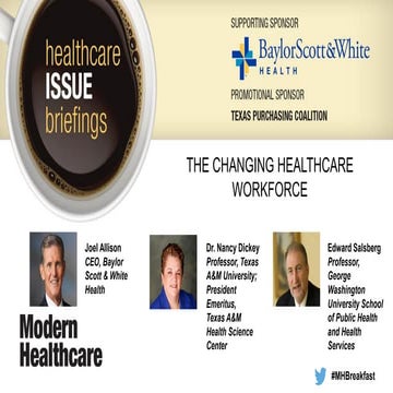 The Changing Healthcare Workforce - Healthcare Issue Briefings from Modern He...