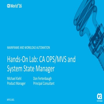 Hands-On Lab: CA OPS/MVS and System State Manager | PDF