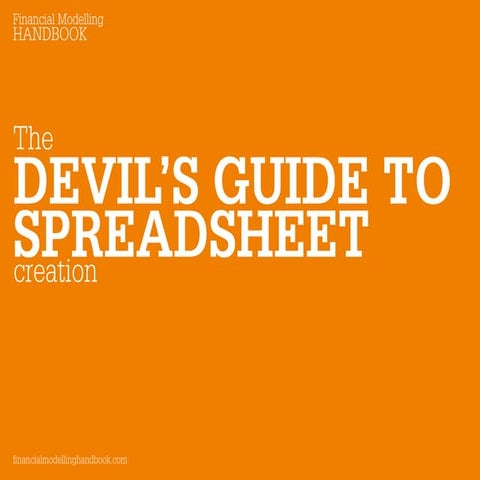 The devil's guide to spreadsheet creation