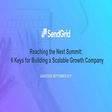 Reaching the Next Summit: 6 Keys for Building a Scalable Growth Company