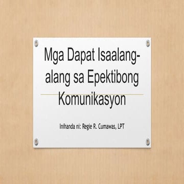 Mga dapat isaalang alang sa epektibong komunikasyon