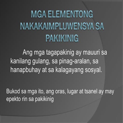 Mga elementong nakakaimpluwensya sa pakikinig