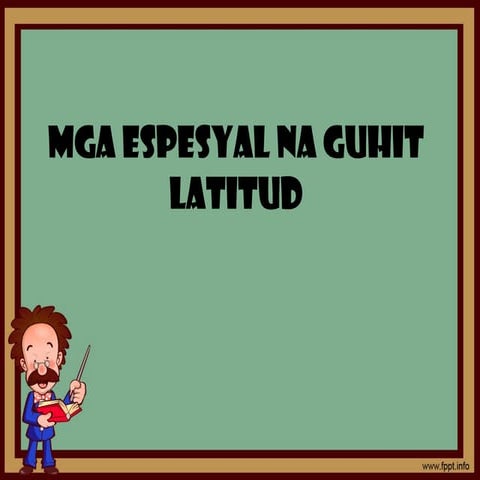 Mga espesyal na guhit latitude