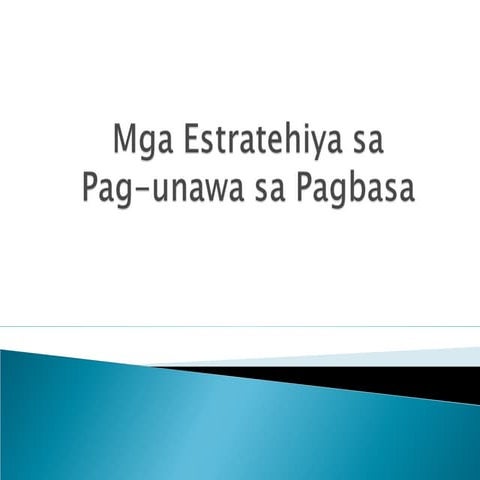 Mga estratehiya sa pag unawa sa pagbasa