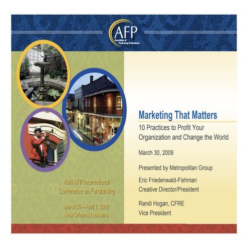 Marketing that Matters: 10 practices to profit your organization and change t...