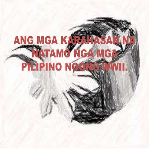 Mga kaharasan nagawa noong panahon ng mga hapon.