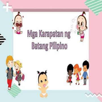 Mga Karapatan ng Batang Pilipino