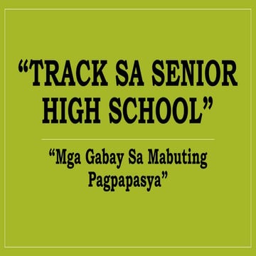 387532689-SHS-Track-and-Strand-final.pptx