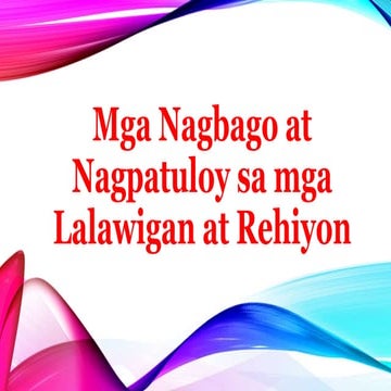 Mga Nagbago at Nagpatuloy sa mga Lalawigan at Rehiyon