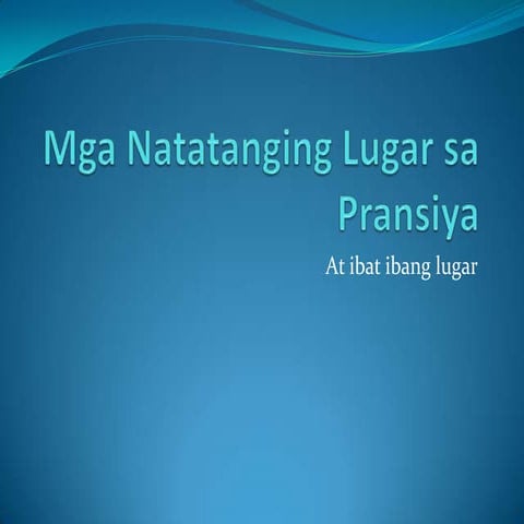 Mga natatanging lugar sa pransiya