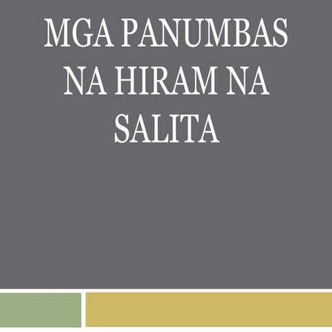 mgapanumbassahiramnasalita-210919013450.pptx