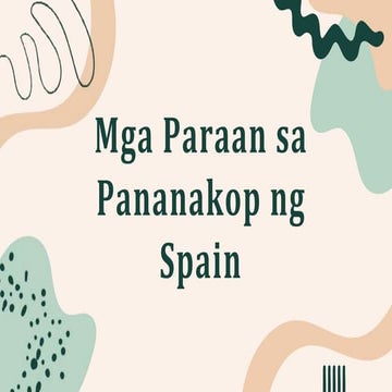 Mga Paraan sa Pananakop ng Spain.pptx