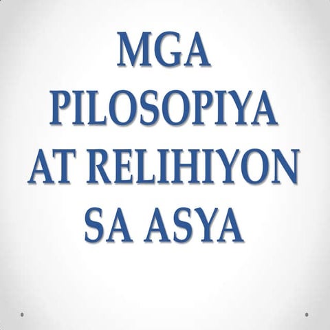 Mga pilosopiya at relihiyon sa asya