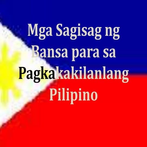 Mga Sagisag ng Bansa para sa Pagkakakilanlang pilipino