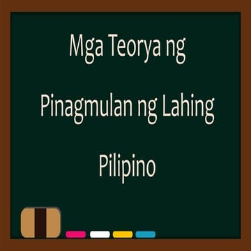 Mga teorya ng pinagmulan ng lahing pilipino