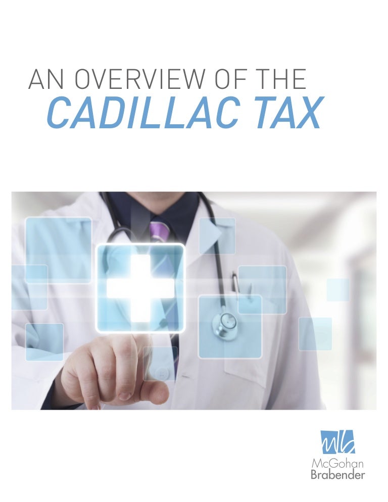 Cadillac Tax Overview