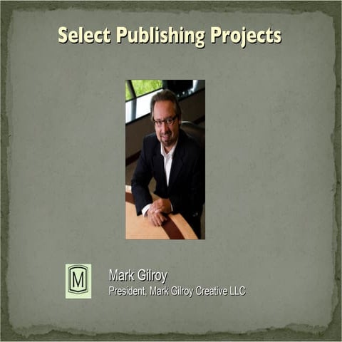 Mark Gilroy Projects