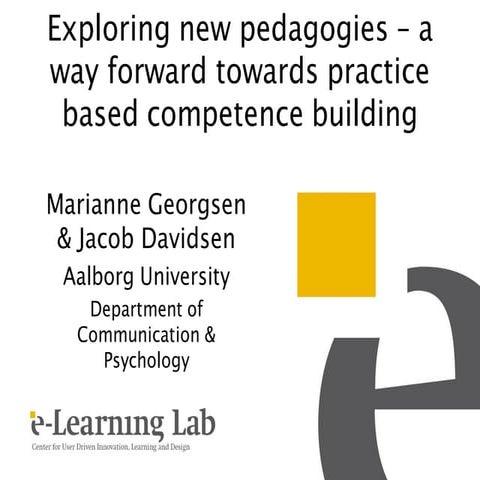 Marianne Georgsens presentation "Exploring new pedagogies" at CAL11